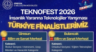 Giresun ve Bulancak BİLSEM Takımları TEKNOFEST 2026 Finallerinde!