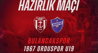 1926 Bulancakspor, Hazırlık Maçında 1967 Orduspor U19 ile Karşılaşacak
