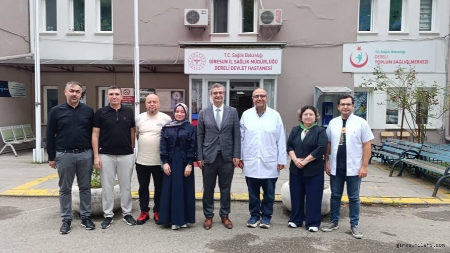 Dereli’de Sağlık Hizmetleri ve Yeni Tesisler İncelendi