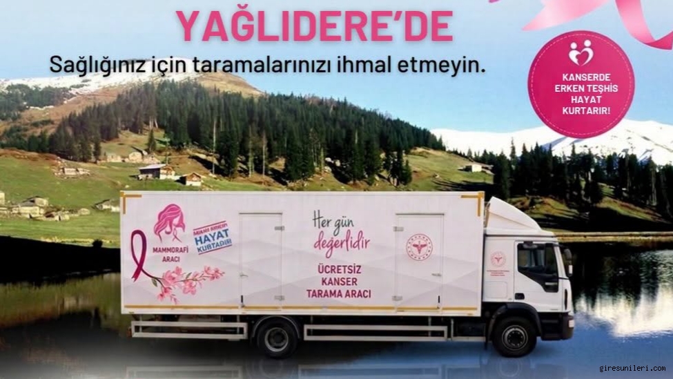 Gezici Kanser Tarama Aracı Yağlıdere'de Hizmet Verecek