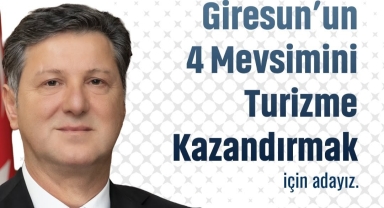 Giresun TSO Başkan Adayı Ergin Kılıçaslan'dan Turizm Odaklı Vizyon