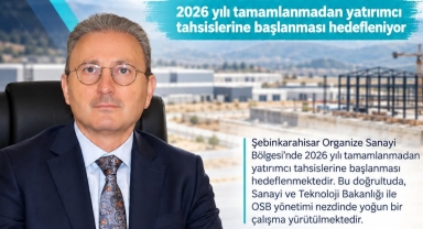 Şebinkarahisar OSB’de 700 Milyon Liralık İhale İçin Tarih Belli Oldu