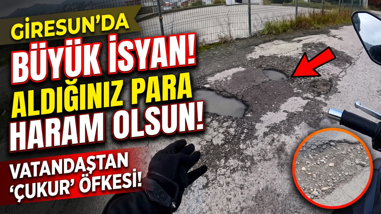 Giresun'da Vatandaşın 'Çukur' İsyanı: 