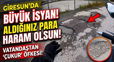 Giresun’da Vatandaşın 'Çukur' İsyanı: 