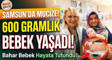 Samsun'da Mucizenin Adı 'Bahar': 600 Grama Düşen Bebek Hayata Tutundu!