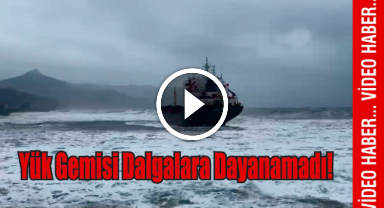 Kuru Yük Gemisi Böyle Karaya Oturdu  
