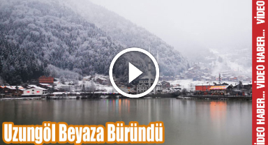 Uzungöl Beyaz Örtüyle Kaplandı